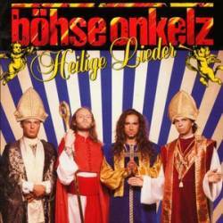 Böhse Onkelz : Heilige Lieder